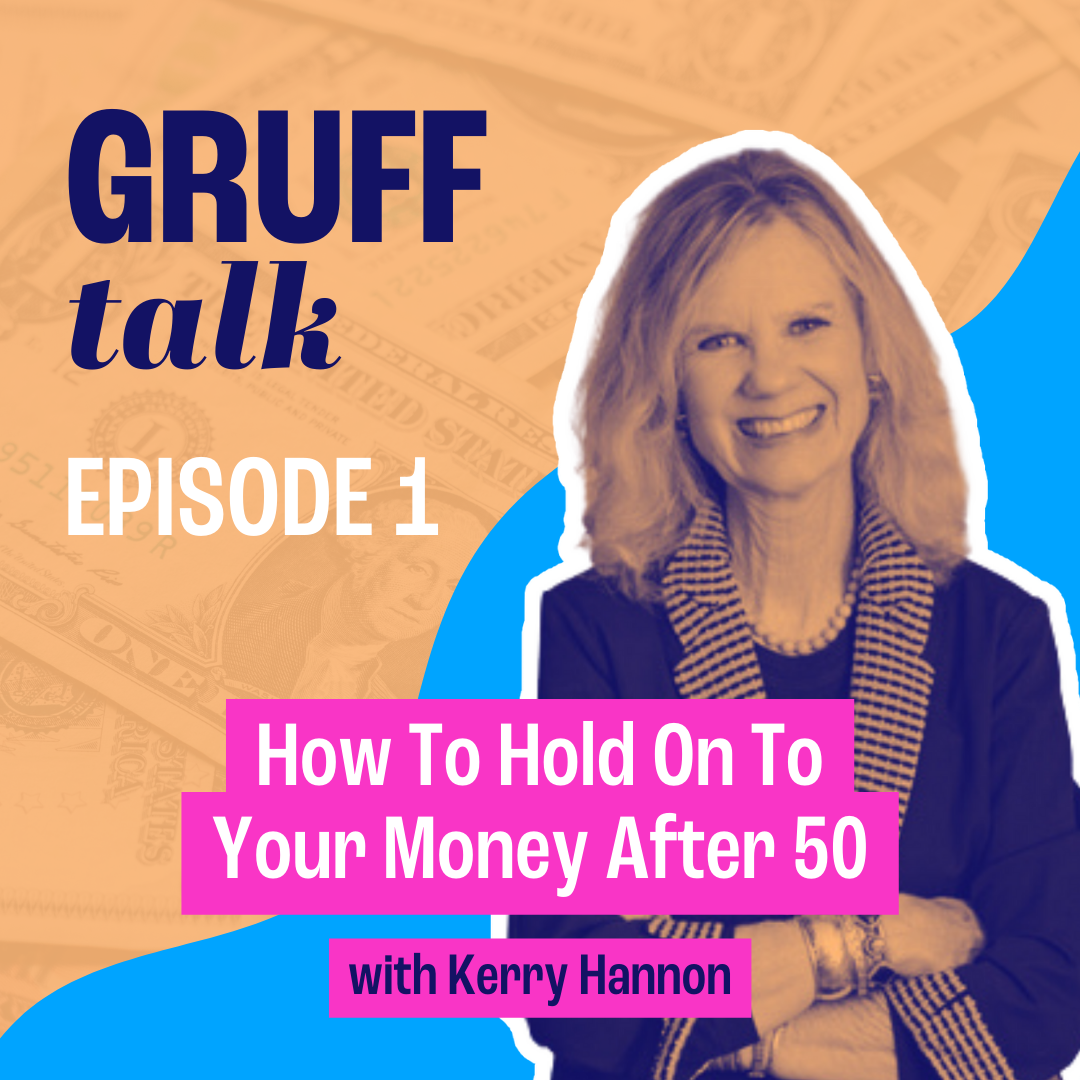 GRUFFtalk: Chatting with Kerry Hannon About Getting the Job You Want After 50